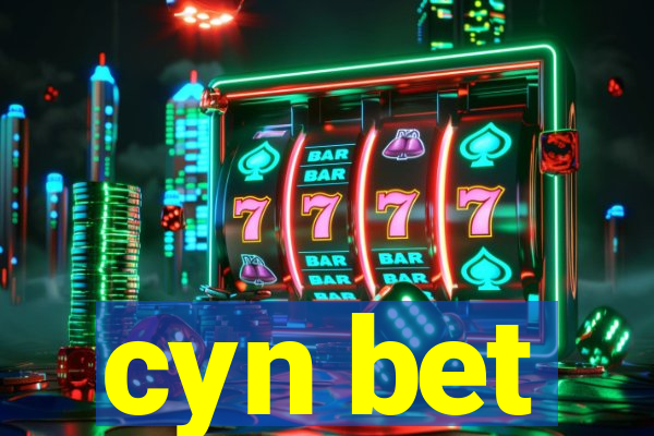 cyn bet